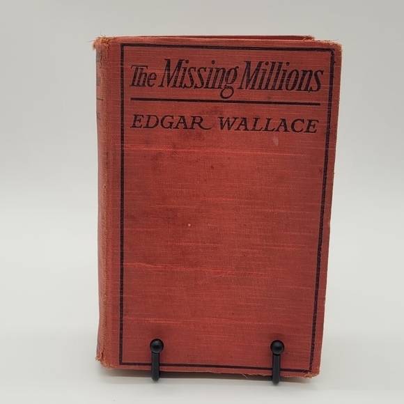 Other - THE MISSING MILLIONS by EDGAR WALLACE 1925 MYSTERY-ROMANCE-MURDER